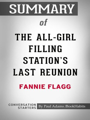 cover image of Summary of the All-Girl Filling Station's Last Reunion